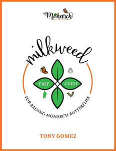 Milkweed Prep Guide for Raising Monarch Butterflies Book Download